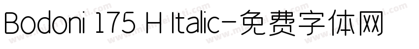 Bodoni 175 H Italic字体转换